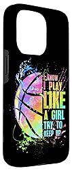 iPhone 15 Pro I Know I Play Like A Girl Try To Keep
