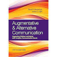 Augmentative & Alternative Communication: Supporting Children and Adults with Complex Communication Needs book cover
