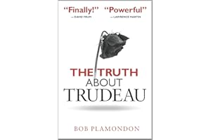 The Truth About Trudeau [Hardcover]