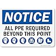 SmartSign "Notice - All PPE Required Beyond This Point" Label | 10" x 14" Laminated Vinyl Sticker, Made in USA
