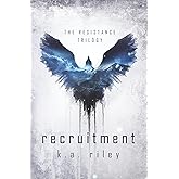 Recruitment: A Dystopian Novel (The Resistance Trilogy)