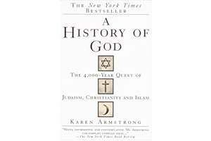 A History of God: The 4,000-Year Quest of Judaism, Christianity and Islam