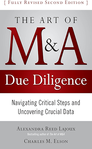 Download The Art of M&A Due Diligence, Second Edition: Navigating Critical Steps and Uncovering Crucial Data (English Edition) PDF