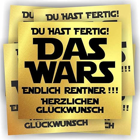 Play-Too 5 Aufkleber Das Wars Endlich Rentner Du hast Fertig Spruch Herzlichen Glückwunsch Etikett Flasche Sektflasche Weinfl