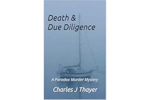 Death & Due Diligence: A Paradox Murder Mystery
