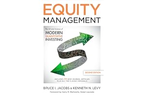 Equity Management: The Art and Science of Modern Quantitative Investing, Second Edition