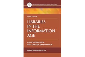 Libraries in the Information Age: An Introduction and Career Exploration