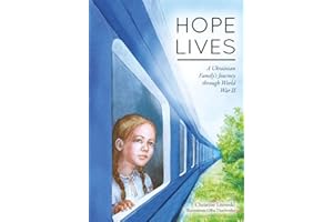 Hope Lives: A Ukrainian Family's Journey through World War II