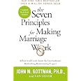 Seven Principles Making Marriage Work: 9781841882956: Amazon.com: Books