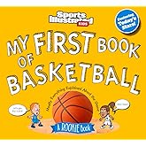 My First Book of Basketball: A Rookie Book (Sports Illustrated Kids My First Book)