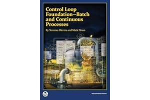 Control Loop Foundation: Batch and Continuous Processes