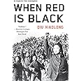 When Red Is Black (An Inspector Chen Investigation)