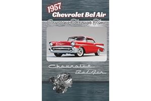 1957 Chevrolet Bel Air: Cruising Through Time
