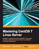 Mastering CentOS 7 Linux Server