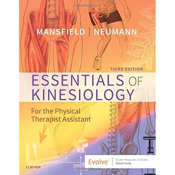 Essentials of Kinesiology for the Physical Therapist Assistant