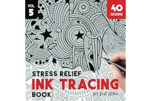 Stress Relief Ink Tracing Book Volume - 5: Art Brut Creations, Trace and Color The Unique Designs to Craft Frame-Worthy Artwo