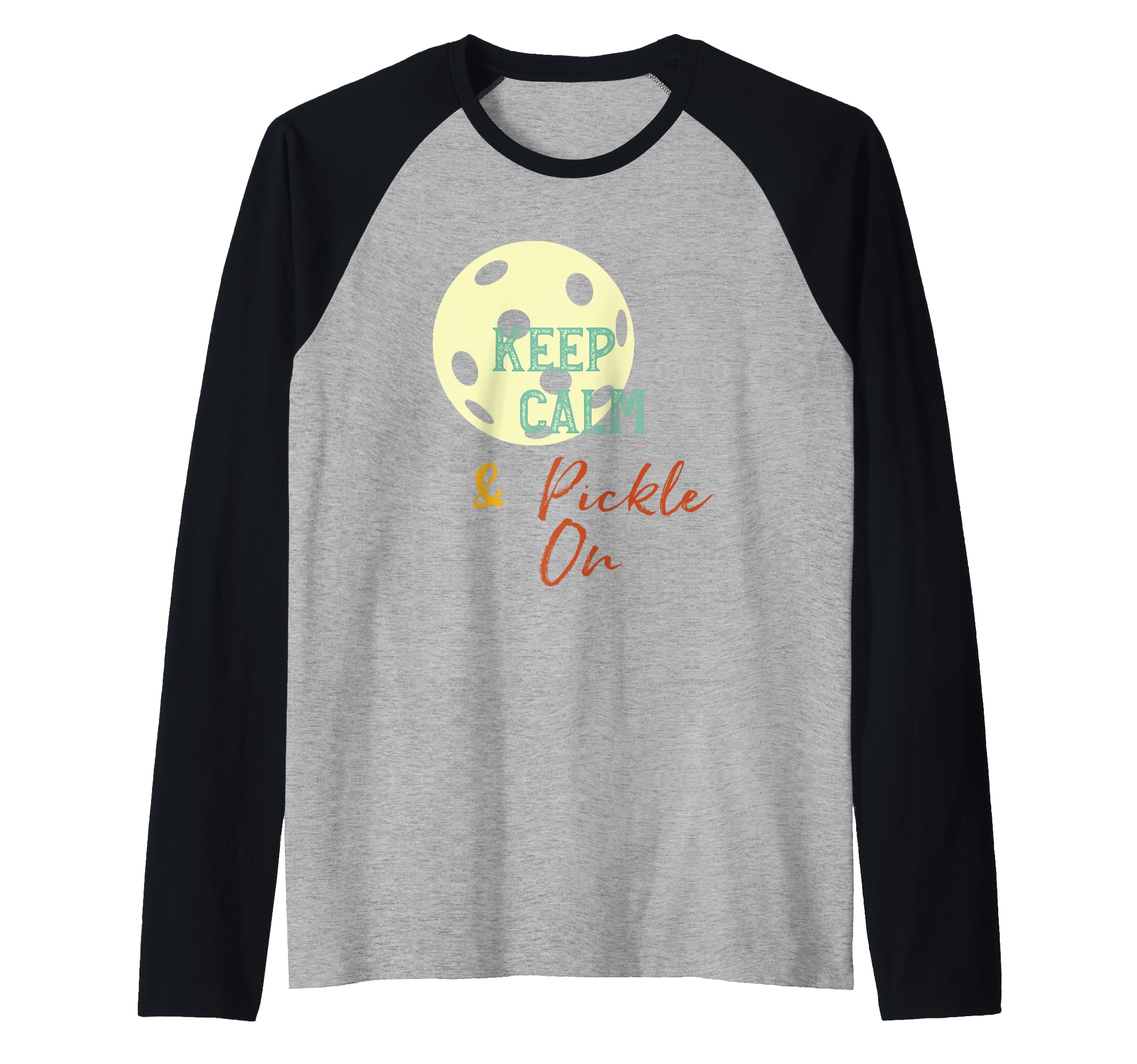 Funny Pickleball Keep calm and Pickle On Raglan Baseball Tee