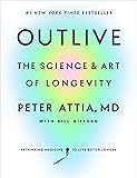 Outlive: The Science and Art of Longevity