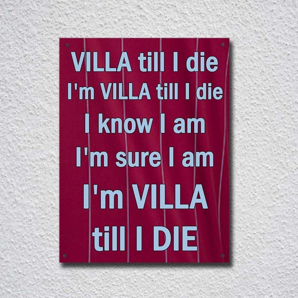 uwuzihuisho Aston Villa Till I Die Football Song Tin Sign Metal Sign TIN Sign 7.8X11.8 INCH