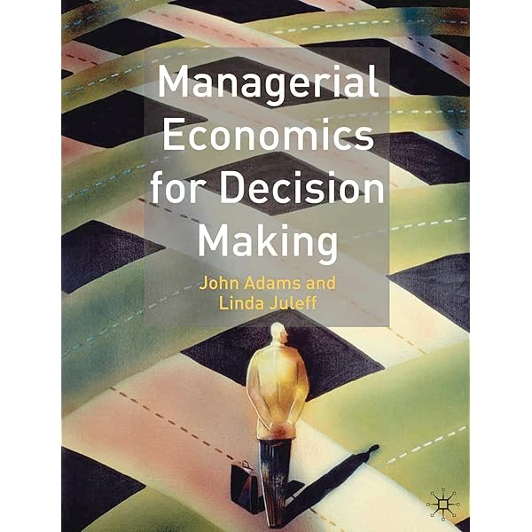 MANAGERIAL ECONOMICS 第四版 Managerial Economics, 4th ed.