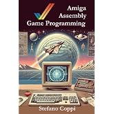Amiga Assembly Game Programming