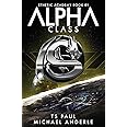 Alpha Class: A Kurtherian Gambit Series (The Etheric Academy)