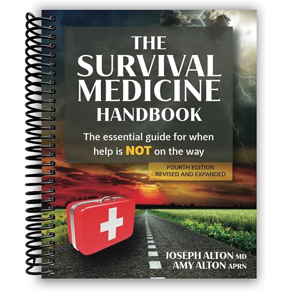 The Survival Medicine Handbook: The Essential Guide for When Help