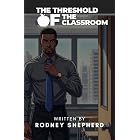 The Threshold of the Classroom: When Teaching goes beyond Academia (ALIGN Series Book 1)