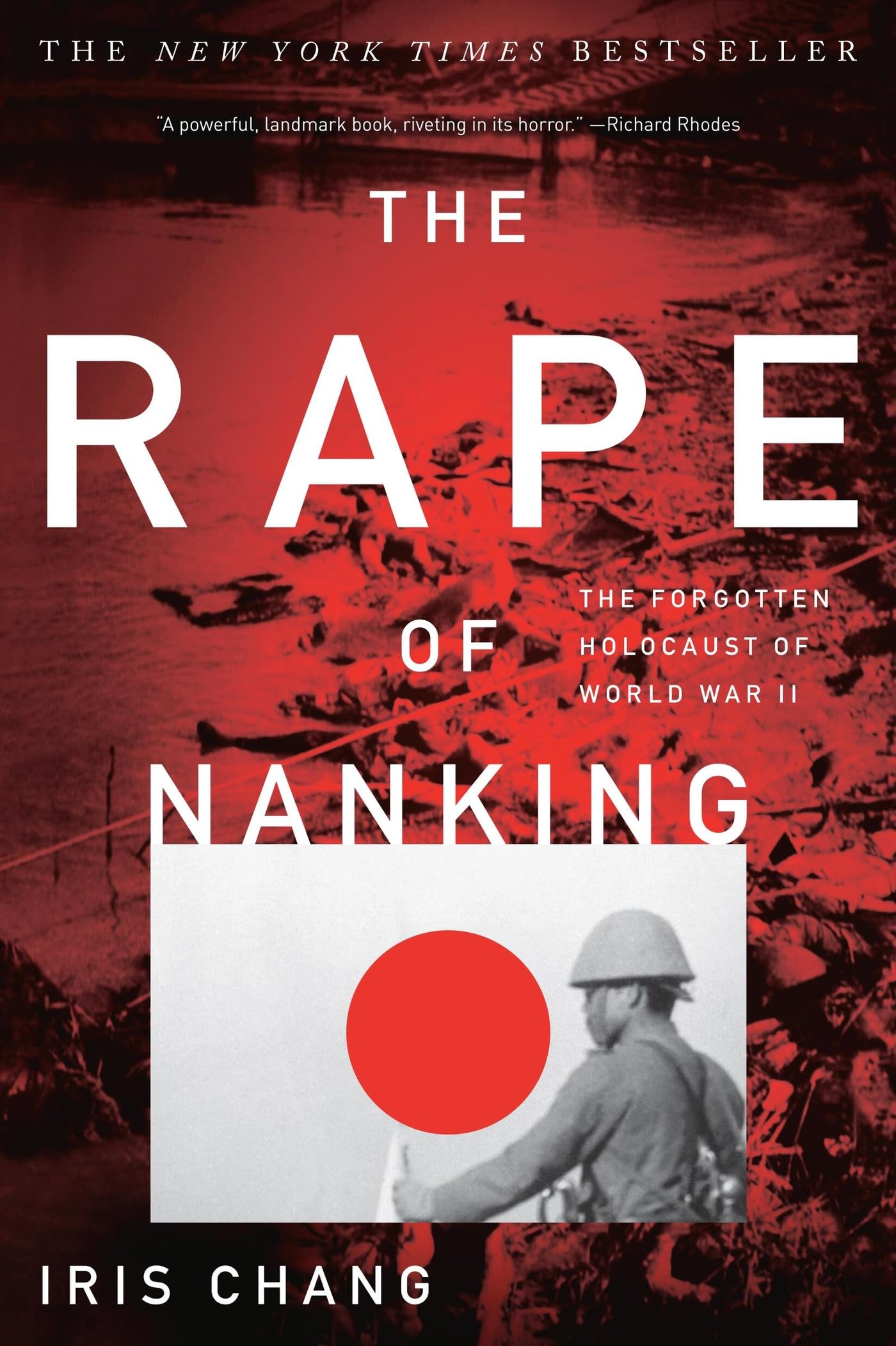 Rape Of Nanking:Forgotten Holocaust...