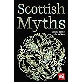 Scottish Myths (The World's Greatest Myths and Legends)