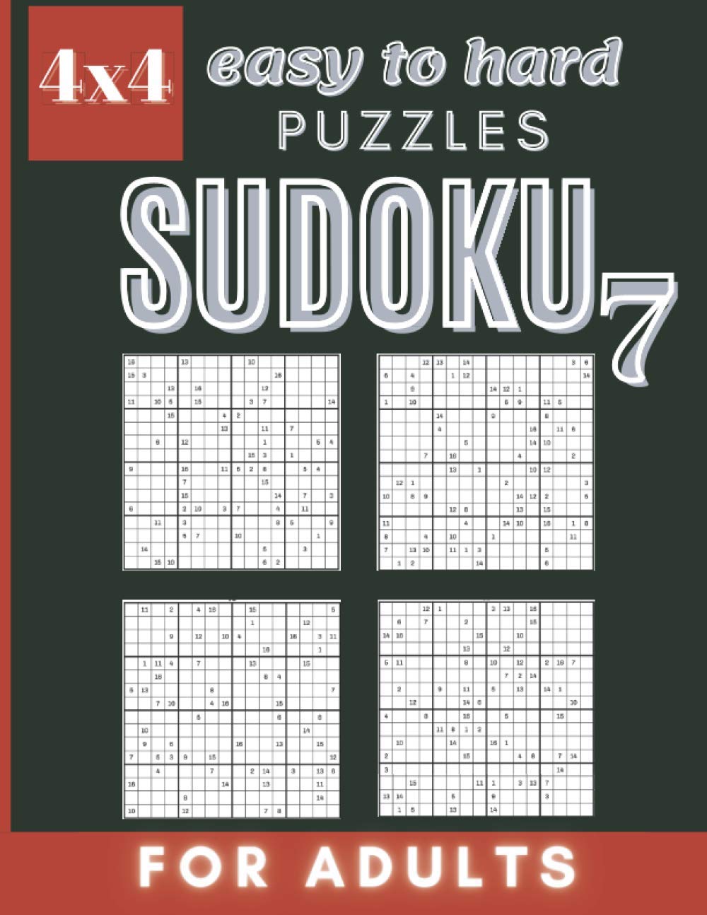 easy to hard sudoku 7 adult activity book puzzles and solutions easy to hard level ultimate mind games 4x4 sudoku puzzles easy medium and hard p england suquokue 9798724962452 amazon com books