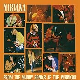 From the Muddy Banks of The Wishkah
