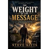 The Weight of the Message