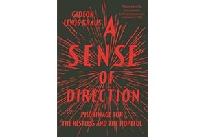 A Sense of Direction: Pilgrimage for the Restless and the Hopeful