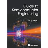 Guide To Semiconductor Engineering