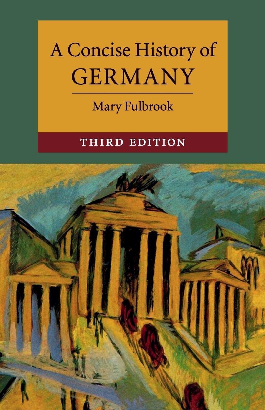 Concise History Of Germany