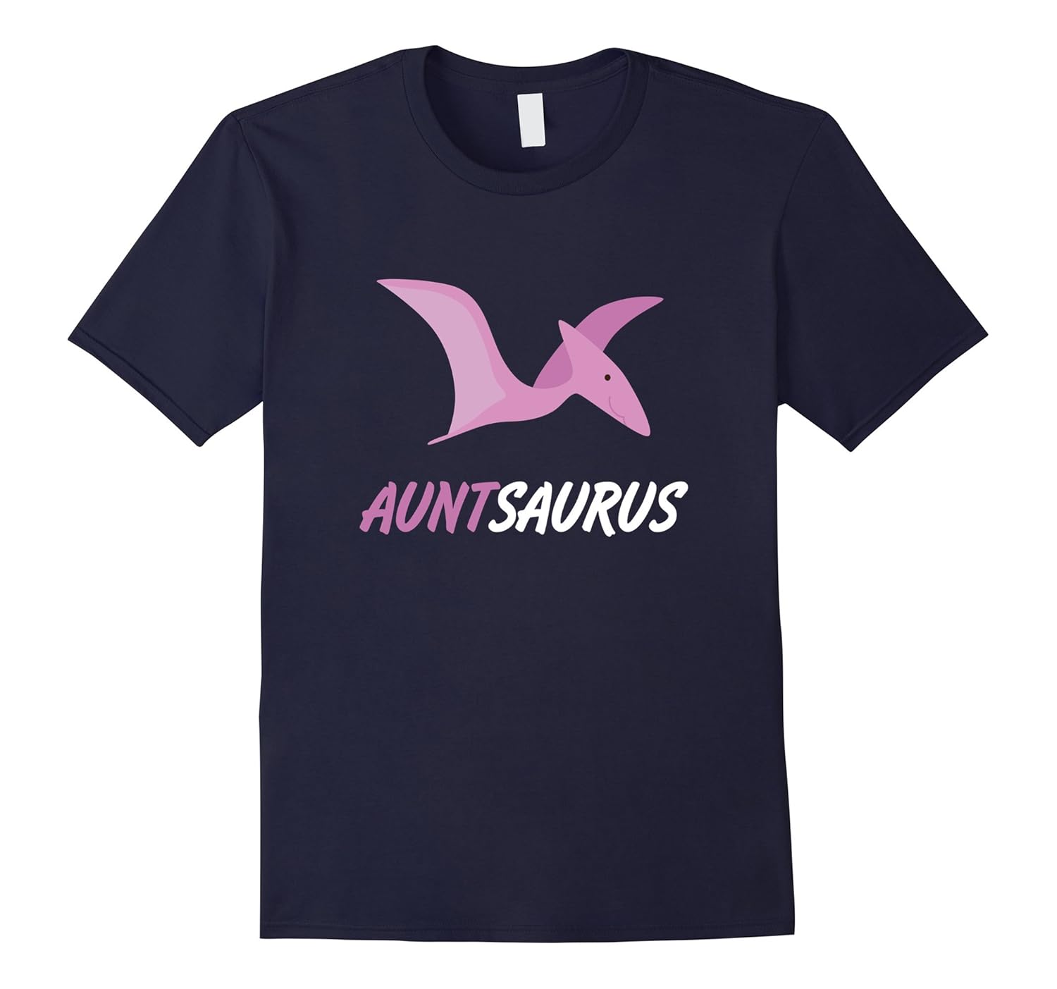 Auntsaurus | Cute And Sweet Aunt Family Dino T-Shirt-Rose