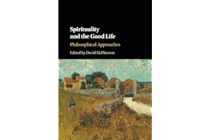 Spirituality and the Good Life