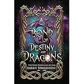 A Bond of Destiny and Dragons (The Goddess and the Guardians)
