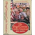 The Frugal Gourmet Cooks American