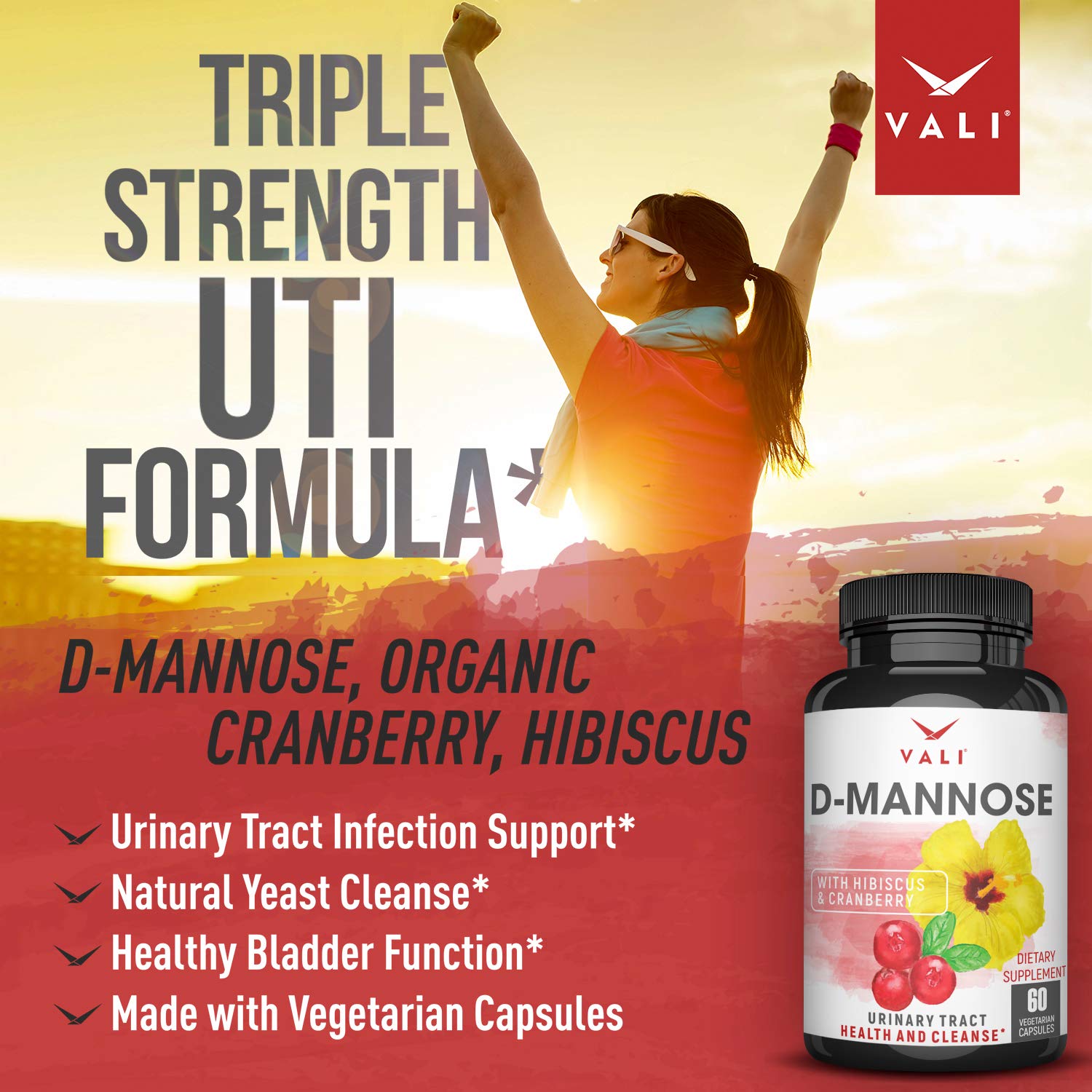 D Mannose Urinary Tract Infection Formula - Triple Strength with Organic Cranberry 50:1 Concentrate & Hibiscus for Healthy Bladder Function, Natural Yeast Cleanse, & UTI Support - 60 Veggie Capsules