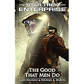 The Good That Men Do: Enterprise) (Star Trek: Enterprise)
