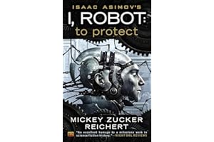 Isaac Asimov's I, Robot: To Protect