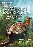 The Cambrian Explosion: The Construction of Animal Biodiversity