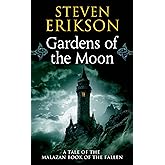 Gardens of the Moon (The Malazan Book of the Fallen, Book 1)