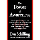 The Power of Awareness: And Other Secrets from the World's Foremost Spies, Detectives, and Special Operators on How to Stay S