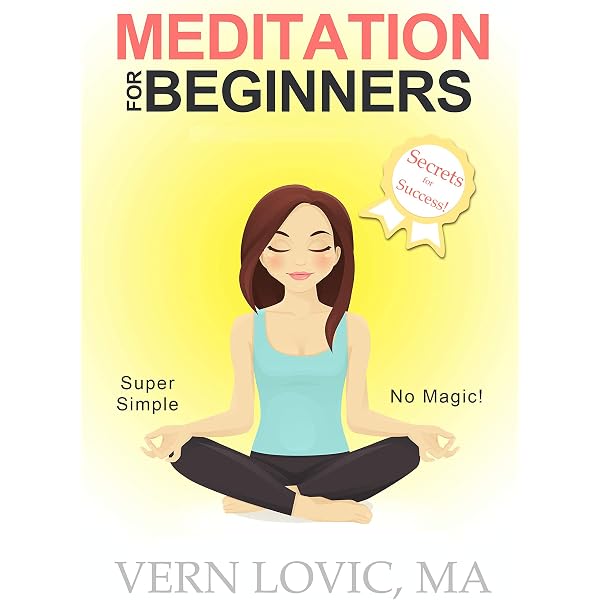Meditation For Beginners: A 22 Day How To Meditate Course - Kindle