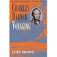 Charles Darwin: A Biography, Vol. 1 - Voyaging