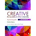 Creative Research Methods: A Practical Guide