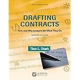 Drafting Contracts: How & Why Lawyers Do What They Do, Second Edition (Aspen Coursebook)
